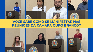 Sua voz tem espaço na Câmara Ouro Branco. Participe!